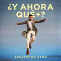 Alejandro Sanz - ¿Y ahora qué+? (Black LP Gatefold)