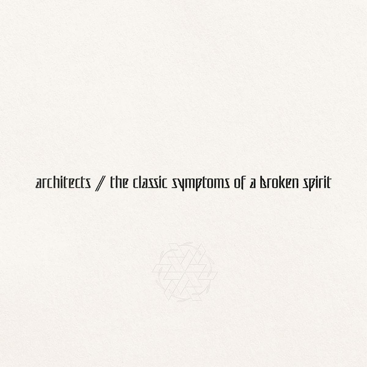 Architects - The Classic Symptoms of a Broken Spirit (LP)
