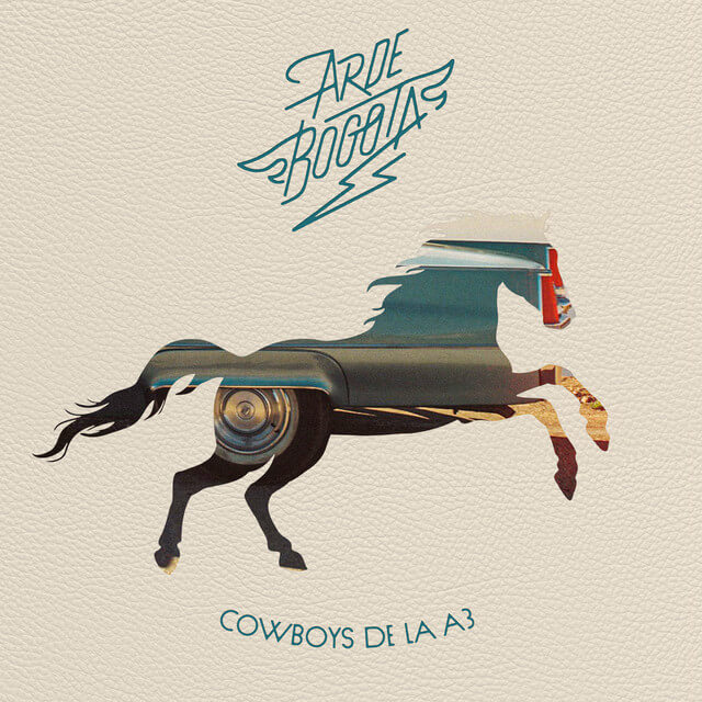 Arde Bogotá - Cowboy de la A3 (LP)