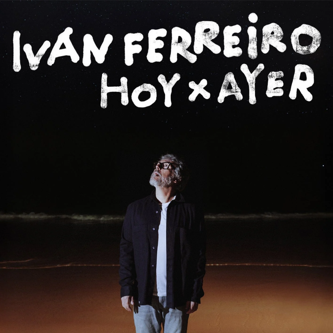 Iván Ferreiro - Hoy x Ayer (LP)