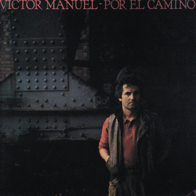 Victor Manuel - Por El Camino (LP)