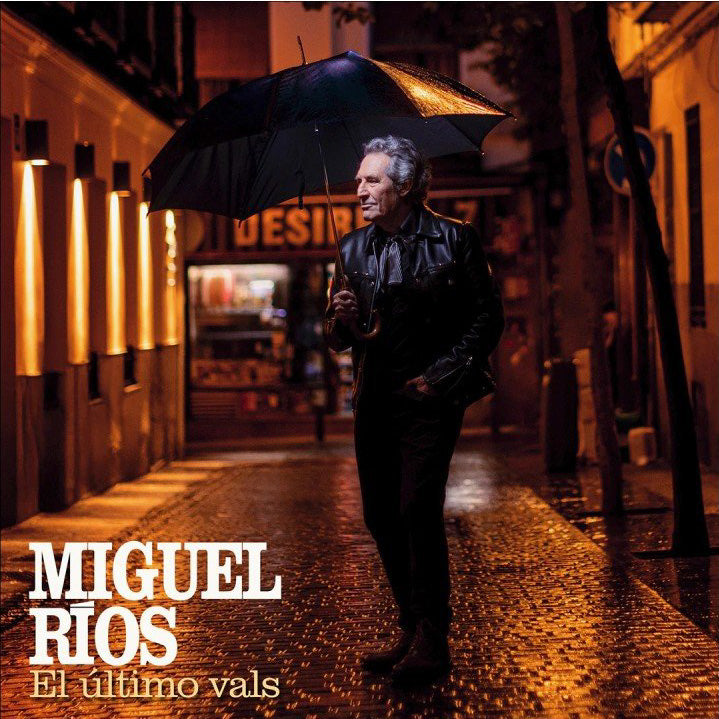 Miguel Ríos - El Último Vals (LP)